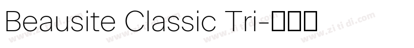 Beausite Classic Tri字体转换 Beausite Classic Tri字体转换